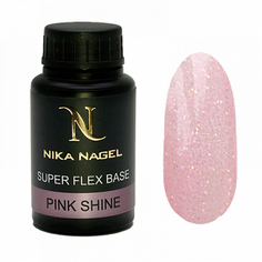 Nika Nagel, База Super Flex, Pink Shine, 30 мл