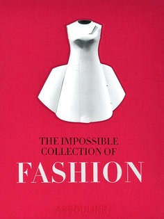 Assouline книга The Impossible Collection of: Fashion