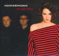 HOOVERPHONIC - Night Before Vinyl