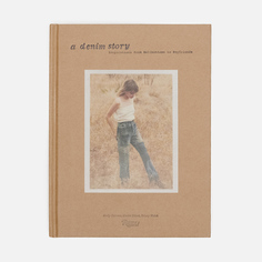 Книга Rizzoli A Denim Story: Inspirations From Bellbottoms To Boyfriends, цвет бежевый