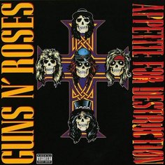 Виниловая пластинка Guns N&apos; Roses - Appetite For Destruction LP Universal