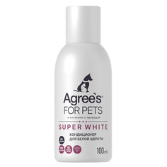 AGREES FOR PETS Кондиционер для животных SUPER WHITE, для белой шерсти, с экстрактами трав