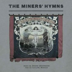 Виниловая пластинка Jóhann Jóhannsson – The Miners&apos; Hymns 2LP Universal