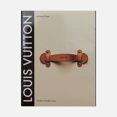 Книга Abrams Louis Vuitton: The Birth of Modern Luxury, цвет бежевый Book Publishers