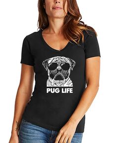 Женская футболка word art pug life с v-образным вырезом LA Pop Art, черный