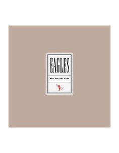 0602577189852, Виниловая пластинка Eagles, The, Hell Freezes Over Universal Music