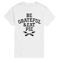 Футболка Big &amp; Tall Be Grateful Eat Pie License, белый