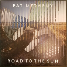 Джаз IAO Pat Metheny - Road To The Sun (Black Vinyl 2LP)