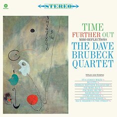 Виниловая пластинка The Dave Brubeck Quartet - Time Further Out Waxtime