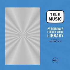 Виниловая пластинка Various Artists - Tele Music, 26 Classics French Music Library, Vol. 3 BMG Entertainment