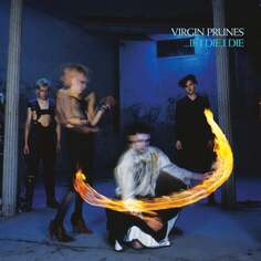 Виниловая пластинка Virgin Prunes - …If I Die, I Die (40th Anniversary Edition) BMG Entertainment