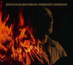 Виниловая пластинка Richman Jonathan - Ishkode! Ishkode! Munster