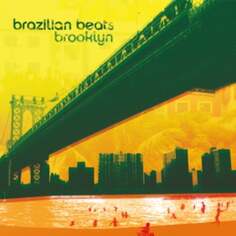 Виниловая пластинка Various Artists - Brazilian Beats Brooklyn Mr Bongo